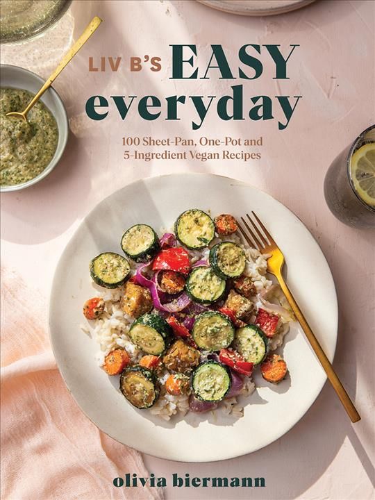 LIV B's Easy Everyday By Olivia Biermann 9780778806790 (Paperback)