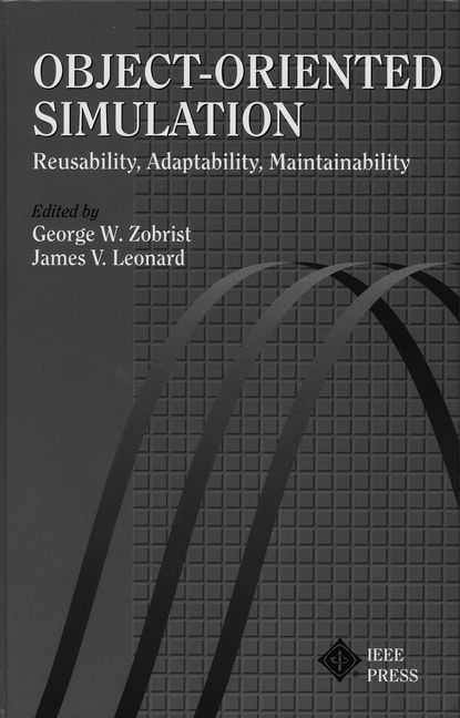 Object-Oriented Simulation By George W. Zobrist, James V. Leonard