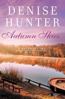 Autumn Skies By Hunter, Denise 9780785222804 (Paperback)