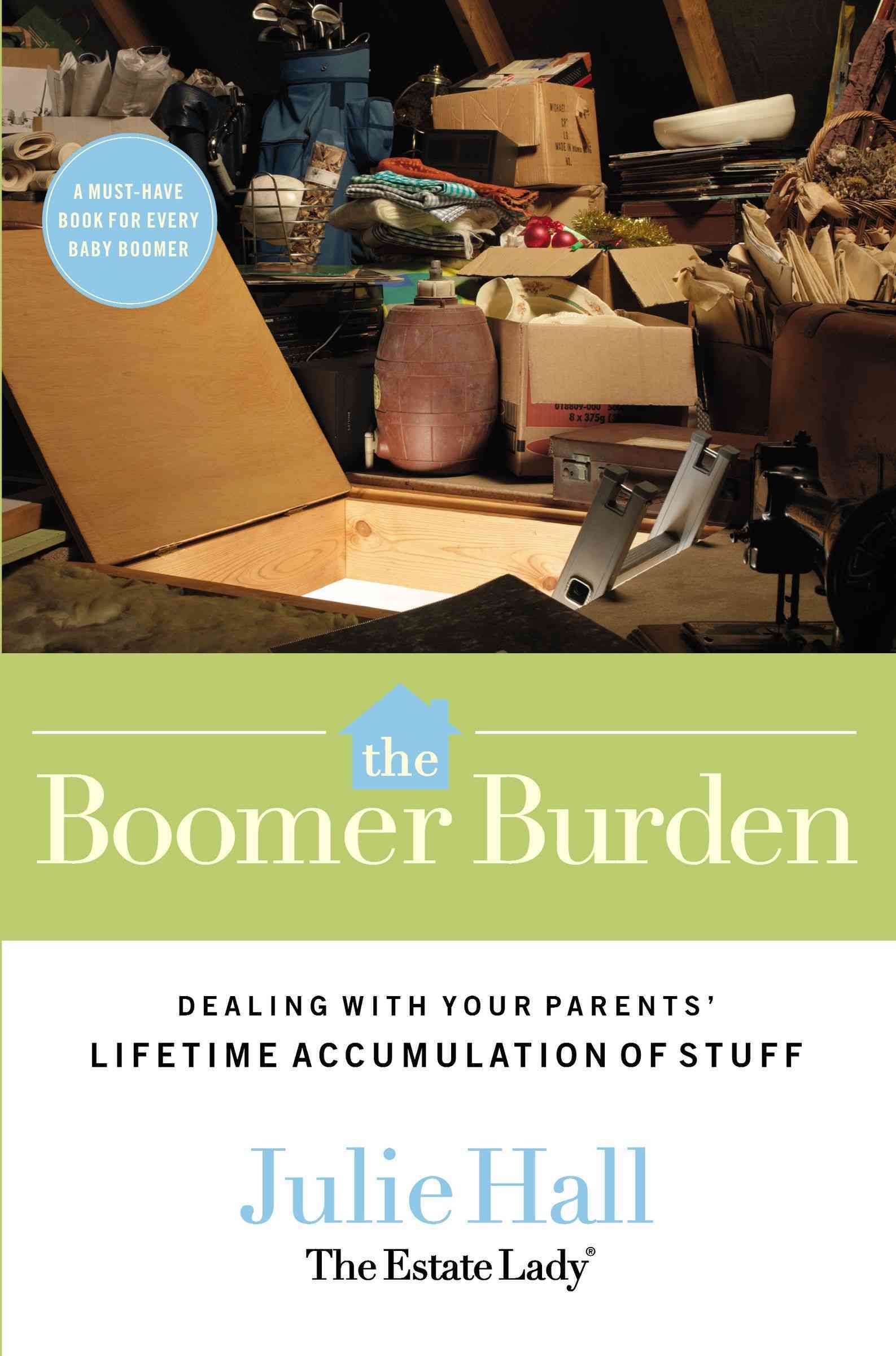 BOOMER BURDEN, THE By Hall, Julie 9780785228257 (Paperback)