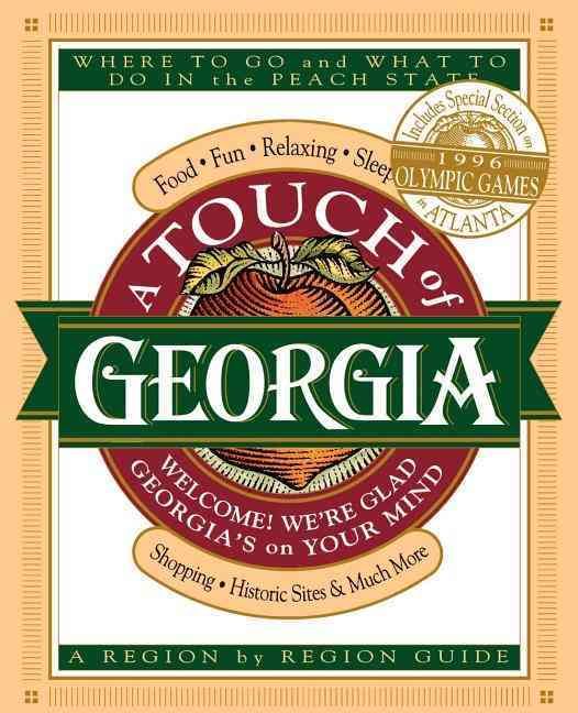 A Touch of Georgia: Where to Go and What to Do in the Peach State
