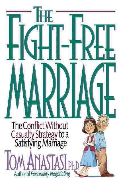 The Fight-Free Marriage By Anastasi, Tom 9780785279372 (Paperback)