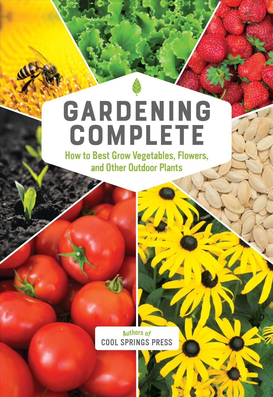 Gardening Complete By Editors of Cool Springs Press 9780785840497