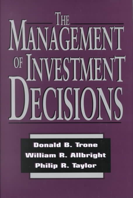 The Management of Investment Decisions 9780786303922 (Hardback)