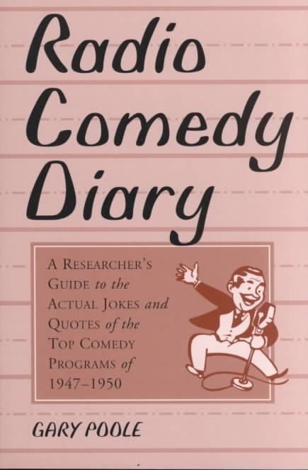 Radio Comedy Diary By Gary Poole 9780786409686 (Paperback)
