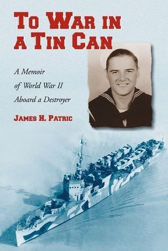 To War in a Tin Car [I.e. Can] By James H. Patric 9780786417803