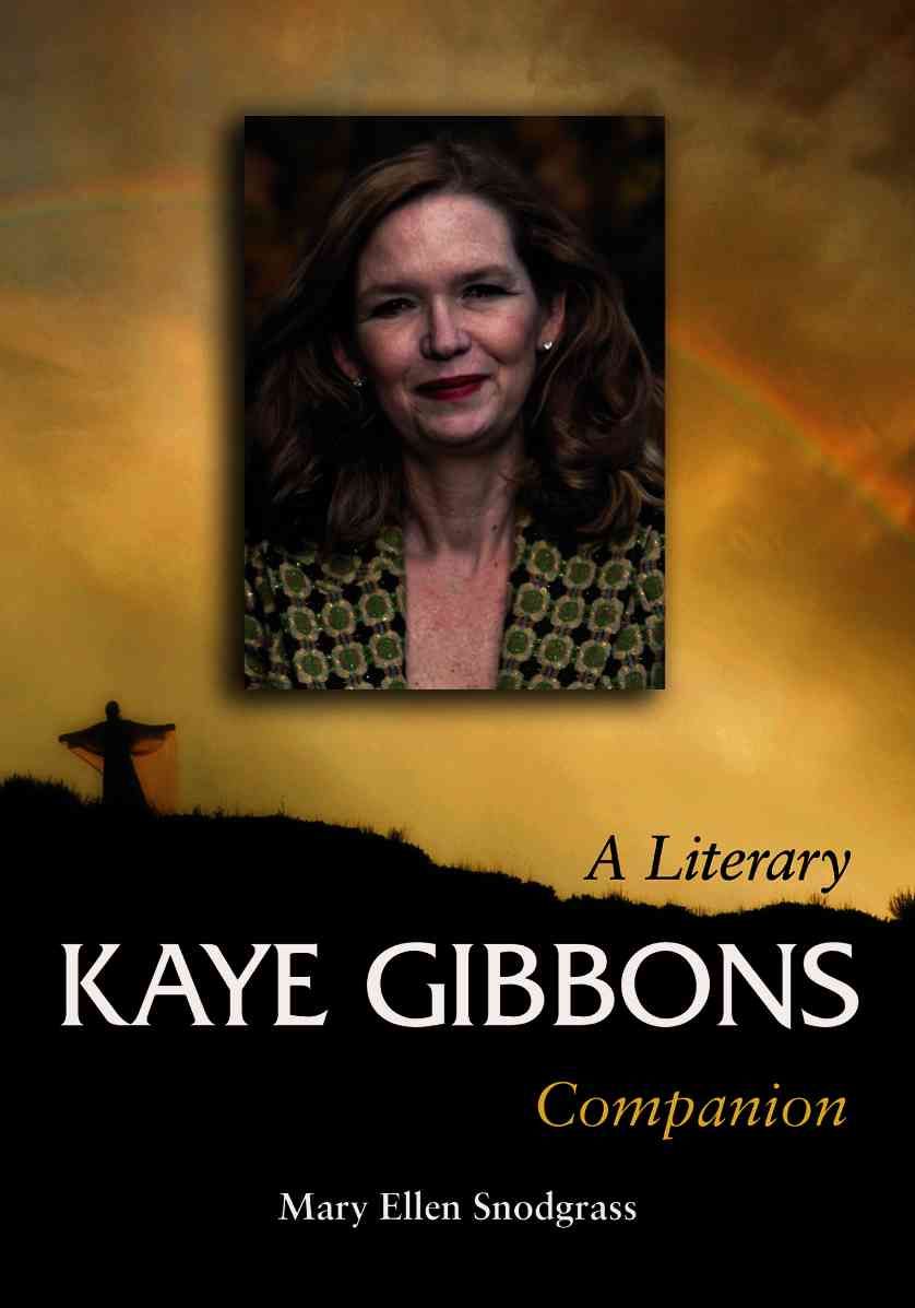 Kaye Gibbons By Mary Ellen Snodgrass 9780786429431 (Paperback)