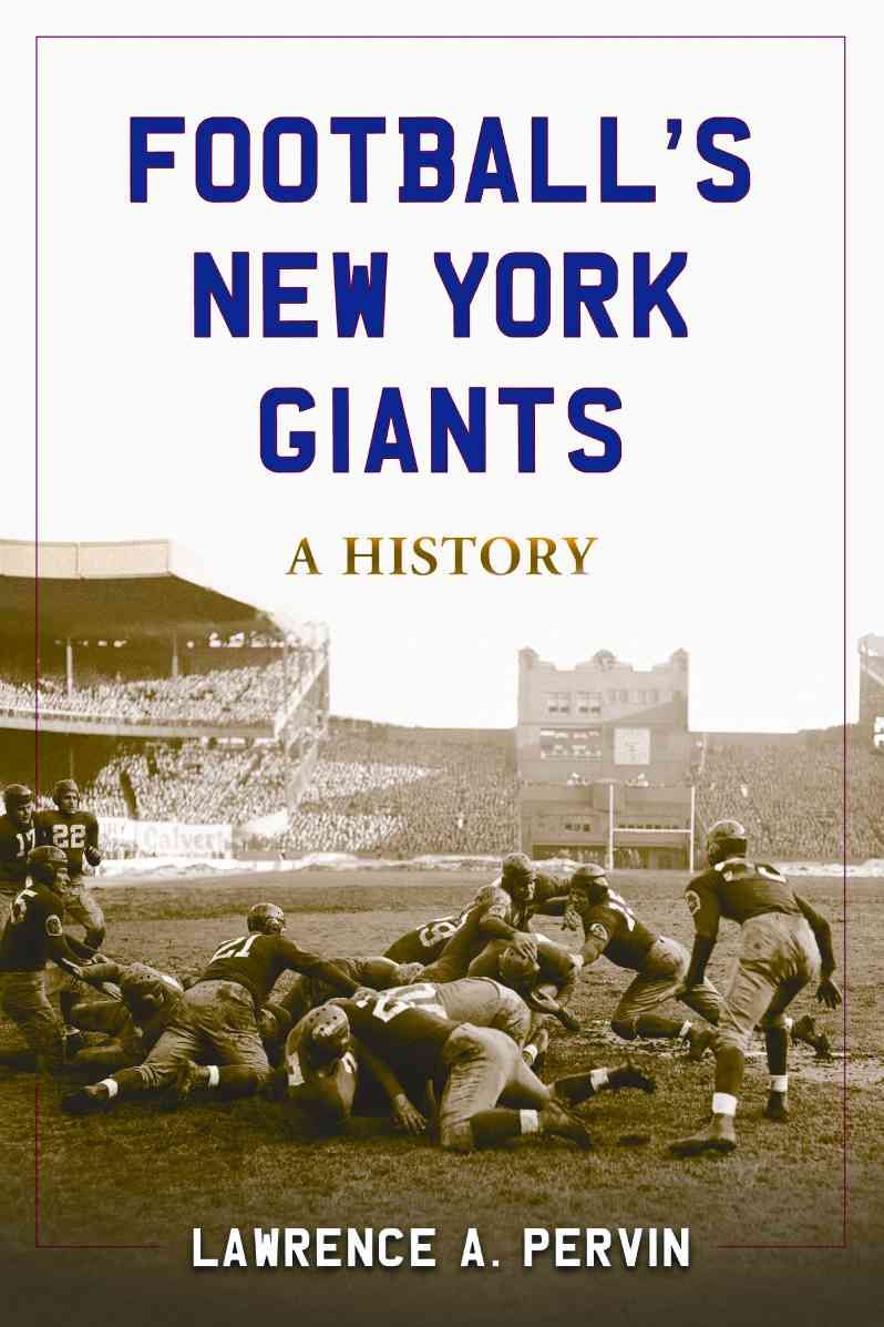 Football's New York Giants By Lawrence A. Pervin 9780786442683