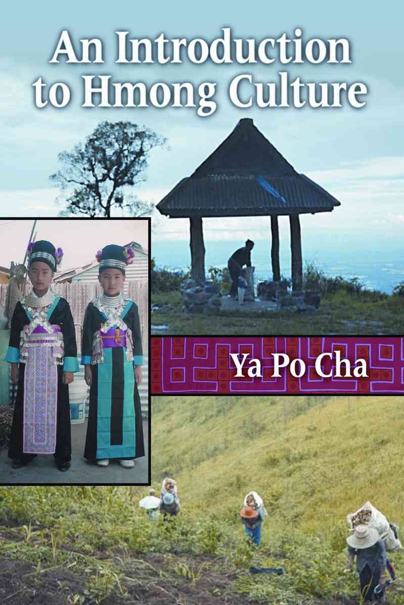An Introduction to Hmong Culture By Ya Po Cha 9780786449514