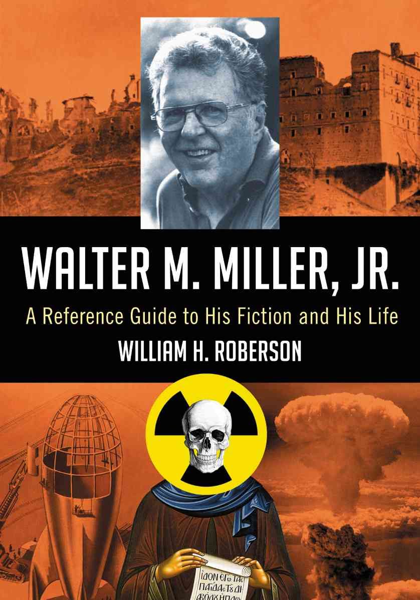 Walter M. Miller, Jr By William H. Roberson 9780786463619 (Paperback)