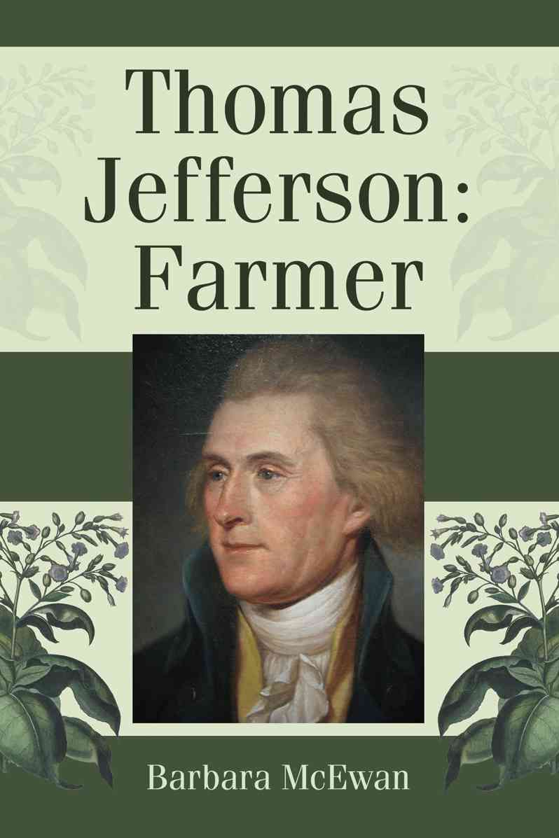Thomas Jefferson, Farmer By Barbara McEwan 9780786467327 (Paperback)