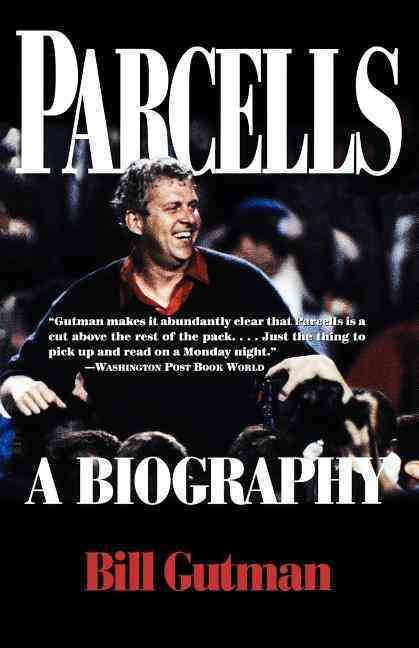 Parcells: A Biography By Gutman, Bill 9780786709342 (Paperback)