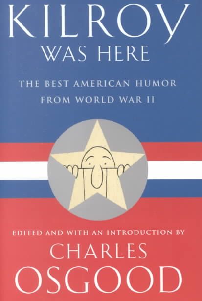 Kilroy Was Here By Charles Osgood 9780786866618 (Hardback)