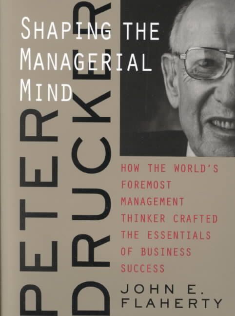 Peter Drucker By John E. Flaherty 9780787960667 (Paperback)