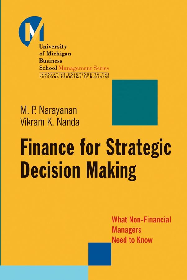 Finance for Strategic Decision?Making By M. P. Narayanan 9780787965174