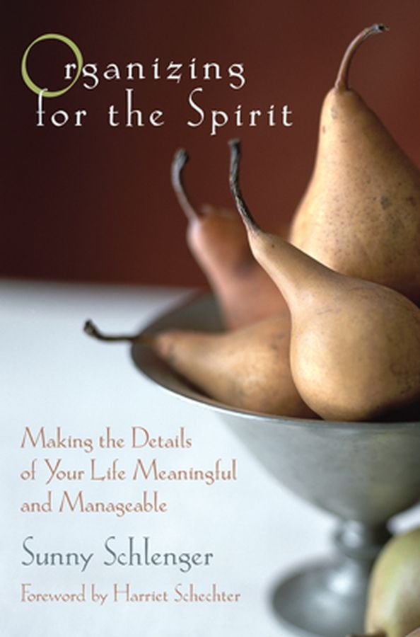 Organizing for the Spirit By Sunny Schlenger 9780787967598 (Paperback)