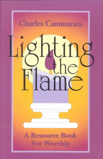 Lighting the Flame By Charles Cammarata 9780788008702 (Paperback)