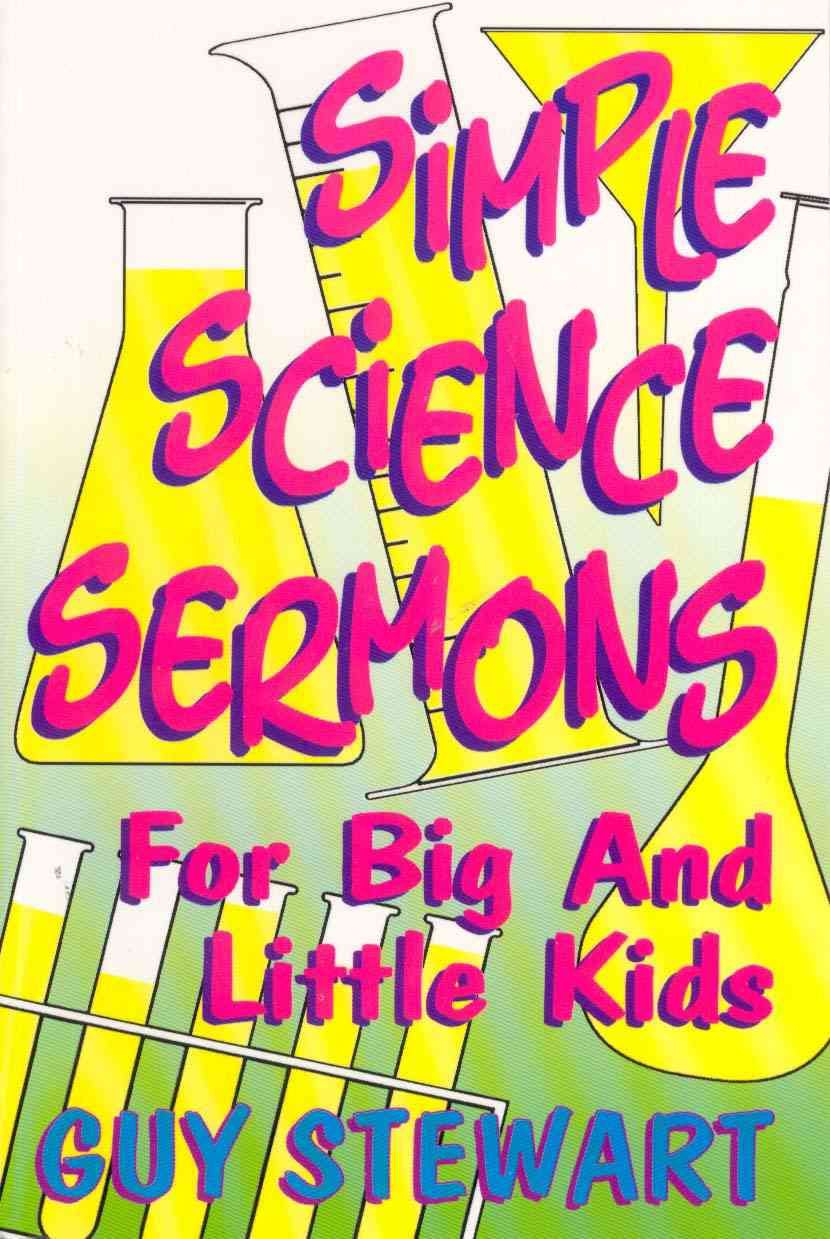 Simple Science Sermons By Stewart 9780788012945 (Paperback)