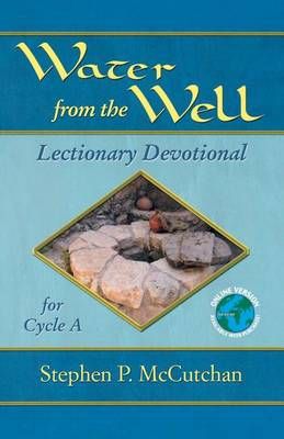 Water from the Well By Stephen P McCutchan 9780788024818 (Paperback)