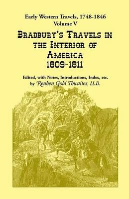 Early Western Travels, 1748-1846 By Reuben Gold Thwaites 9780788414688