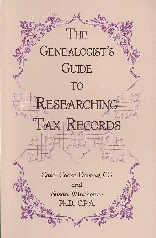 The Genealogist's Guide to Researching Tax Records 9780788442988