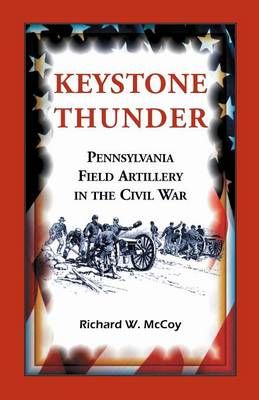 KEYSTONE THUNDER By Richard W. McCoy 9780788453731 (Hardback)