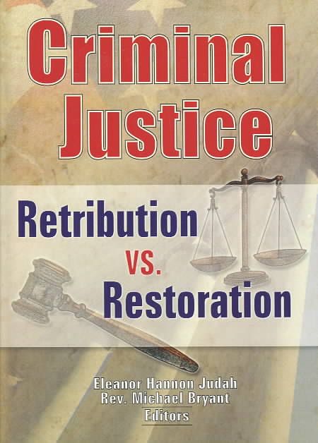 Criminal Justice By Eleanor Hannon Judah, Michael Bryant 9780789000613