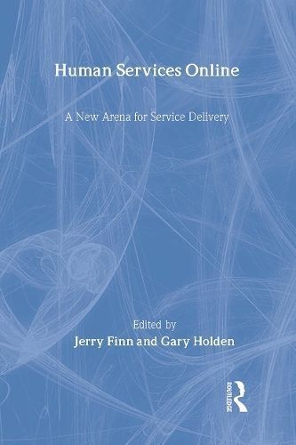 Human Services Online By Jerry Finn, Gary Holden 9780789010117