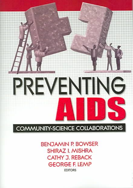 Preventing AIDS By Benjamin P. Bowser 9780789012470 (Paperback)