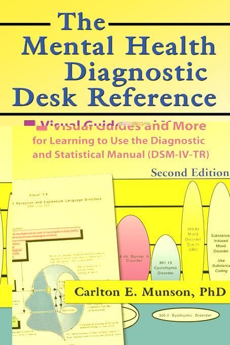 The Mental Health Diagnostic Desk Reference By Carlton E. Munson