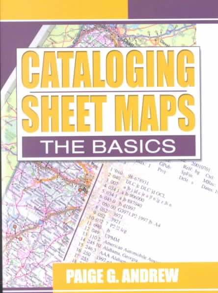Cataloging Sheet Maps By Paige G. Andrew 9780789014832 (Paperback)