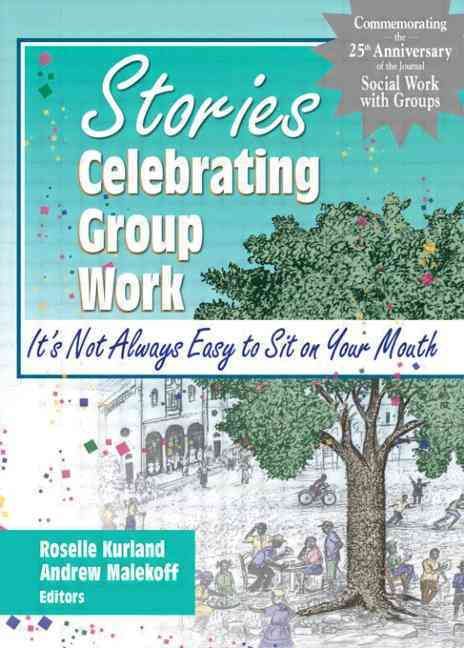Stories Celebrating Group Work By Roselle Kurland 9780789017475