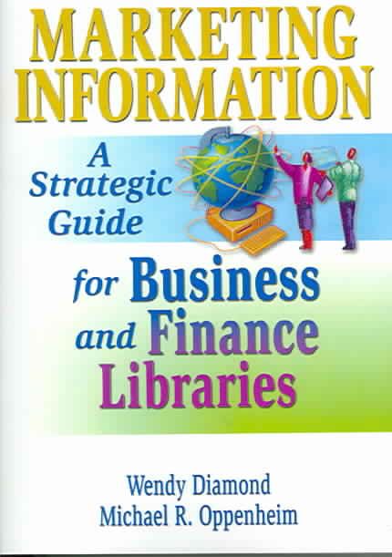 Marketing Information By Wendy Diamond, Michael R. Oppenheim