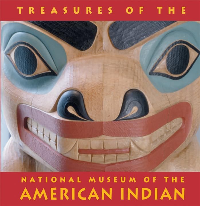 Treasures of the National Museum of the American Indian 9780789208415