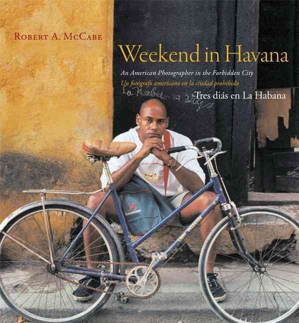 Weekend in Havana By Robert A. McCabe 9780789209269 (Hardback)