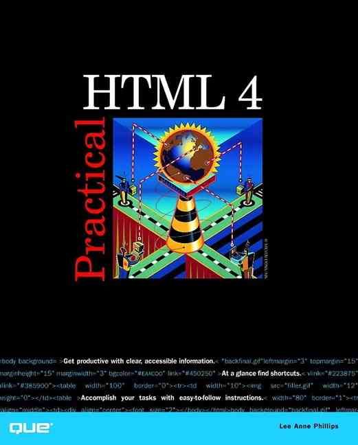 Practical HTML 4 By Lee Anne Phillips 9780789721488 (Paperback)