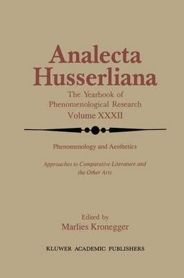Phenomenology and Aesthetics : Approaches to Comparative Literature and the Other Arts