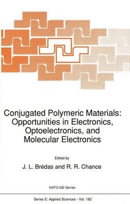 Conjugated Polymeric Materials 9780792307518 (Hardback)