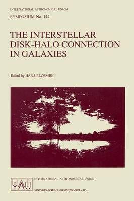 The Interstellar Disk-Halo Connection in Galaxies 9780792312567
