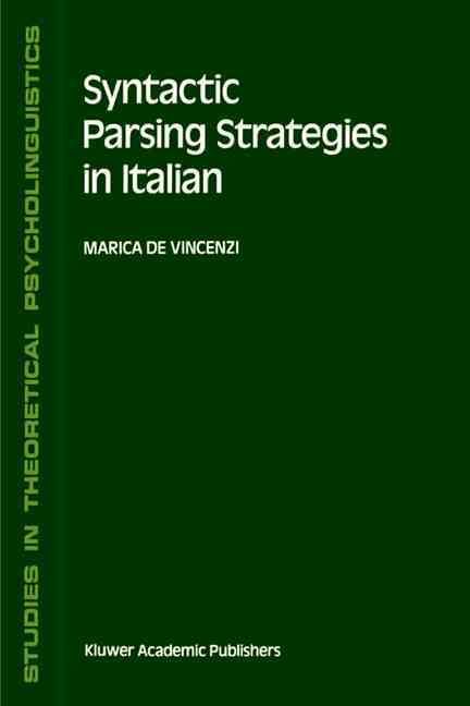 Syntactic Parsing Strategies in Italian By M. de Vincenzi (Paperback)