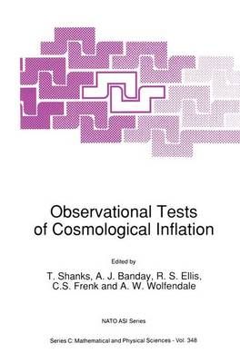 Observational Tests of Cosmological Inflation 9780792314318 (Hardback)