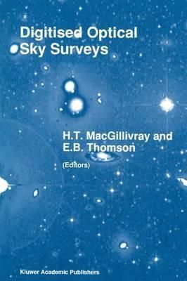 Digitised Optical Sky Surveys 9780792316428 (Hardback)