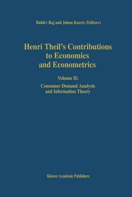 Henri Theil's Contributions to Economics and Econometrics (Hardback)