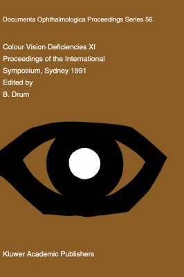 Colour Vision Deficiencies XI 9780792318644 (Hardback)