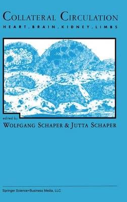 Collateral Circulation By Wolfgang Schaper, Jutta Schaper (Hardback)