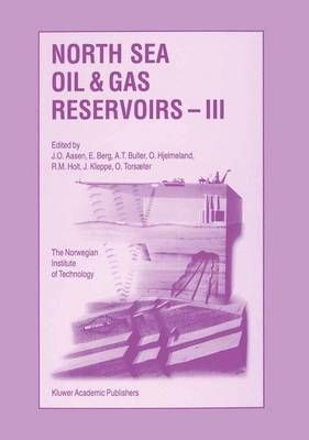 North Sea Oil and Gas Reservoirs -III 9780792323044 (Hardback)