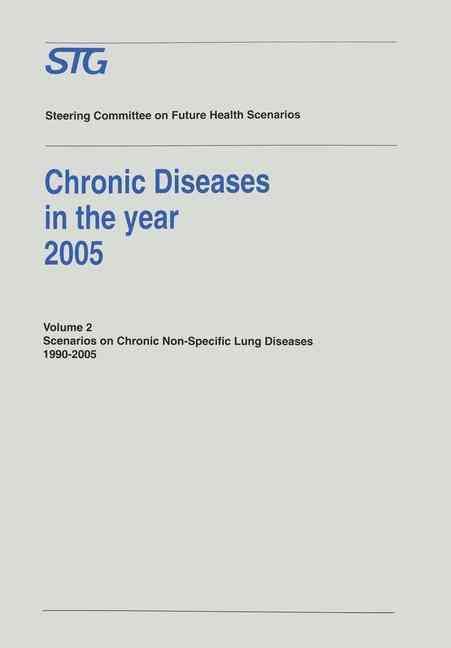 Chronic Diseases in the Year 2005 9780792323549 (Paperback)