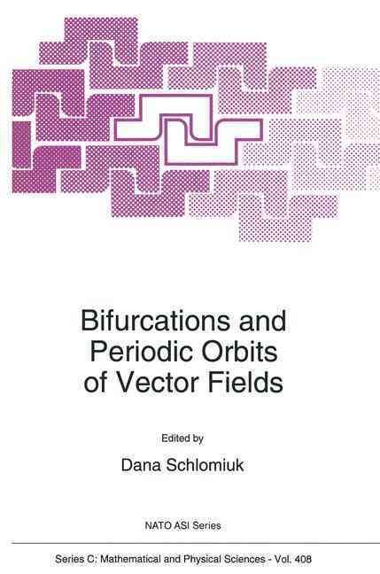 Bifurcations and Periodic Orbits of Vector Fields 9780792323921