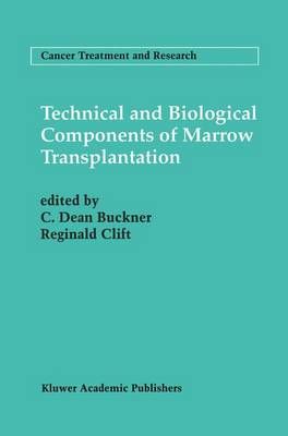 Technical and Biological Components of Marrow Transplantation