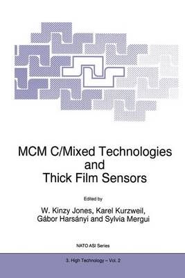 MCM C/Mixed Technologies and Thick Film Sensors 9780792334606